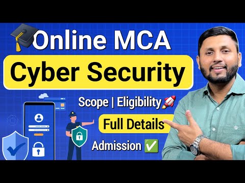 MCA In Cyber Security | Scope? | Online MCA Admission | MCA Specialisations | Cyber Security Course