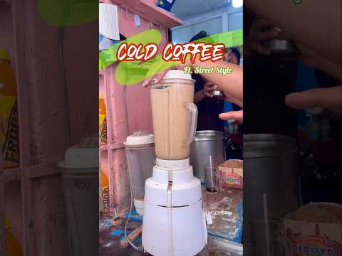 Street style cold coffee | ​⁠@hungeristan 🔔 #coldcoffee #streetfood