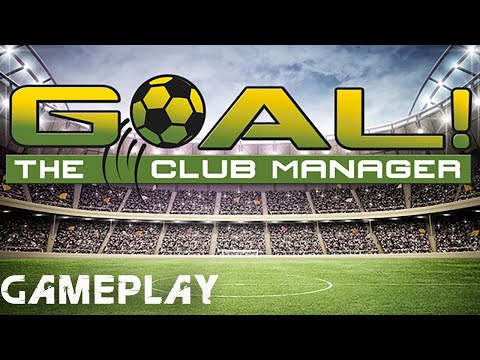 GOAL! The Club Manager Gameplay 4K PC No Commentary