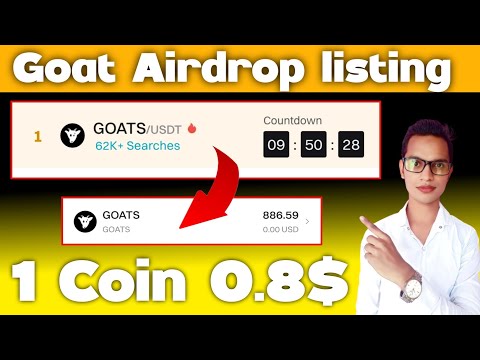 Goat Airdrop listing Updates||Goat airdrop listing Price||Goat Airdrop Withdraw||Goat Airdrop