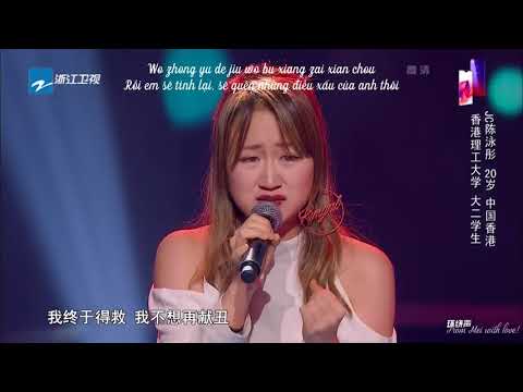 [Vietsub + Pinyin] Nói Xa Là Xa - Trần Vịnh Đồng (Sing! China 2018) [说散就散 - 陈泳彤]