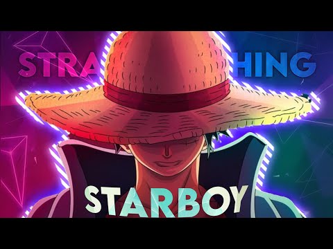 Starboy 🌟 -Monkey D Luffy - One piece 1015 [EDIT/AMV] #onepiece #starboy #anime