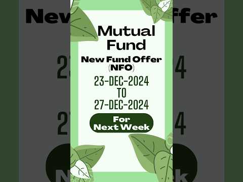 Ongoing NFO: 23to27Dec2024 #nfo #newfundoffering #nse #bse #mf #mutualfunds #nfo #fof #etf #etf #nse