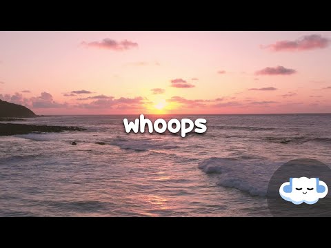 Meghan Trainor - Whoops (Clean - Lyrics)