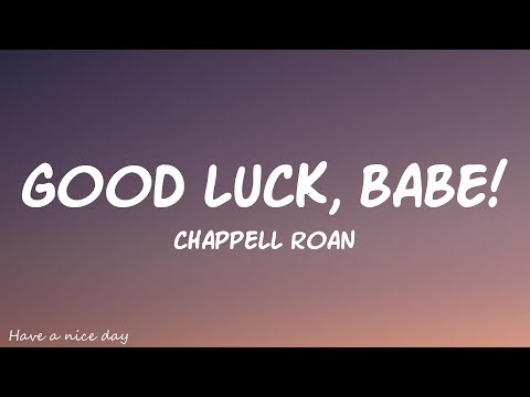 Chappell Roan - Good Luck, Babe! (Lyrics)