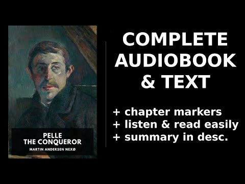 Pelle the Conqueror (1/4) 💖 By Martin Andersen Nexø. FULL Audiobook