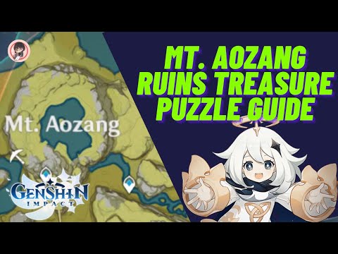 RUINS TREASURE MT AOZANG PUZZLE GUIDE  | GENSHIN IMPACT