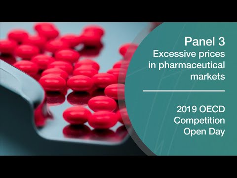 2019 OECD Competition Open Day - Panel 3. Excessive prices in pharmaceutical markets