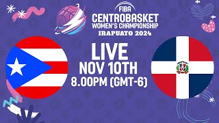 Puerto Rico v Dominican Republic | Full Basketball Game |FIBA Centrobasket Women's Championship 2024