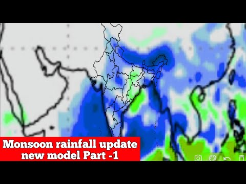 Monsoon rainfall update new model Part -1