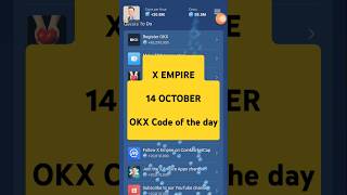 OKX Code 14-15 October #xempire #shorts #okxcodeoftheday