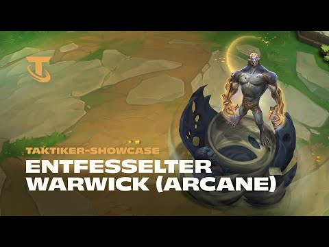 Entfesselter Warwick (Arcane) | Taktiker-Showcase – Teamfight Tactics