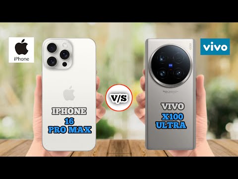 IPHONE 16 PRO MAX  VS VIVO X100 ULTRA