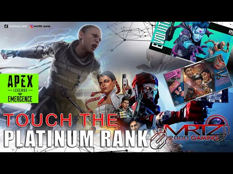 🔴APEX LEGENDS EMERGENCE -  TOUCH THE PLATINUM RANK #APEXLEGENDS