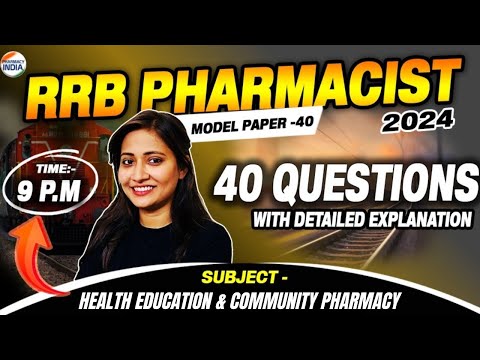 RRB Pharmacist | Model Paper - 40 | Biopharmaceutics | 40 Questions with Detailed Explanation