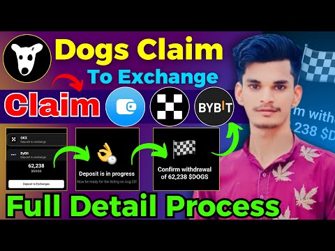 Dogs Deposit To Exchange 🤑 | Dogs Withdrawal OKX Bybit | Dogs Airdrop Claim Telegram Wallet