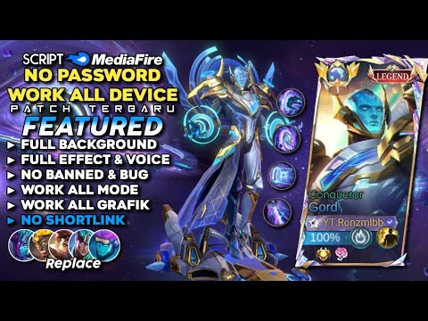 Script Skin Gord Legend Conqueror No Password Mediafire | Full Effect & Voice - Latest Patch 2024