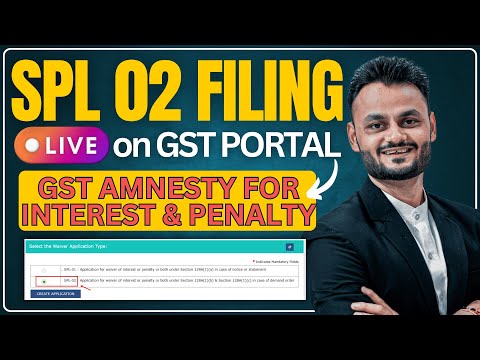 Stepwise SPL 02 Filing on GST Portal