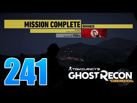 Ghost Recon Wildlands Ep 241 - "El Gato" mission in Remanzo