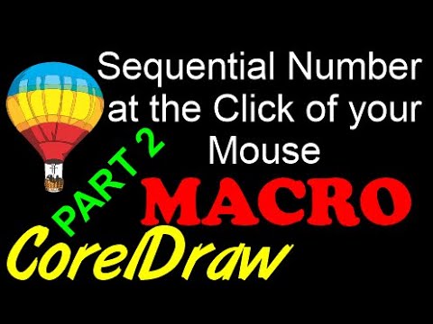 Corel Draw Tips & Tricks Sequential Number at the Click of your Mouse Part 2