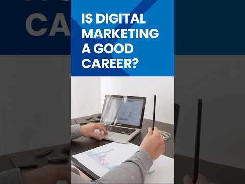 Is digital marketing a good career?