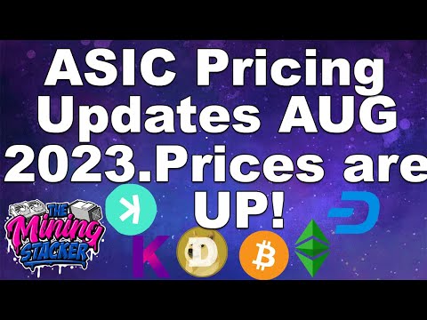 ASIC Miner Pricing Updates Aug 2023 .Crypto ASIC Mining Hardware Has Gone Up, Will It Continue Up ?