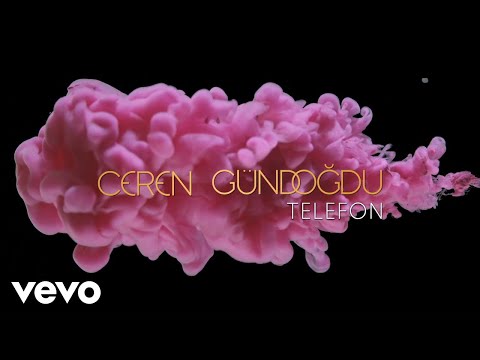 Ceren Gündoğdu - Telefon (Visualiser)