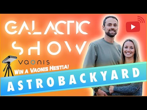 Galactic Show #6 - Astrobackyard