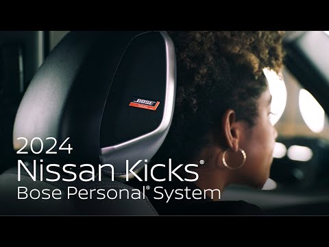 2024 Nissan Kicks® SUV | Bose Personal® Sound System