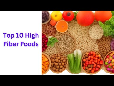 Top 10 High Fiber Foods to Include in Your Diet