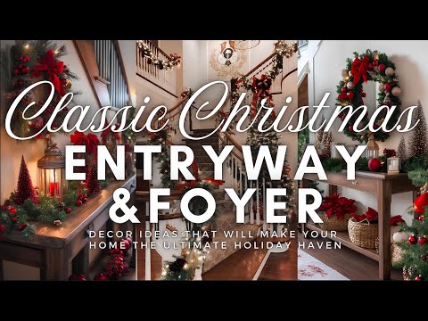 Welcome the Holidays in Style: Classic Christmas Entryway & Foyer Decor Ideas to Impress Guests! 🎄