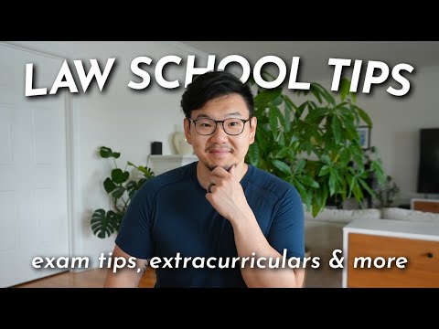 Law School Tips - studying, exams, extracurriculars & more