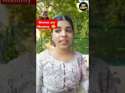 Momos aur Mummy  🥲 | Mom and Daughter Part 1