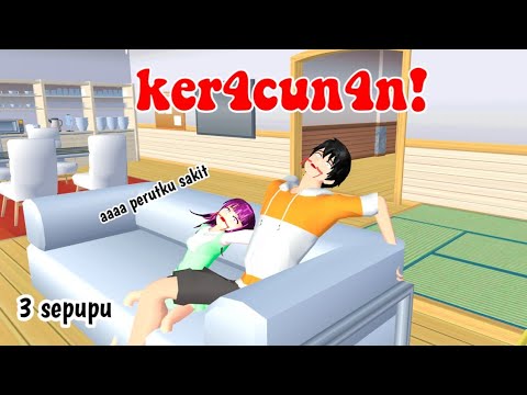 3 SEPUPU || ker4cun4n!  || DRAMA SAKURA SCHOOL SIMULATOR ||