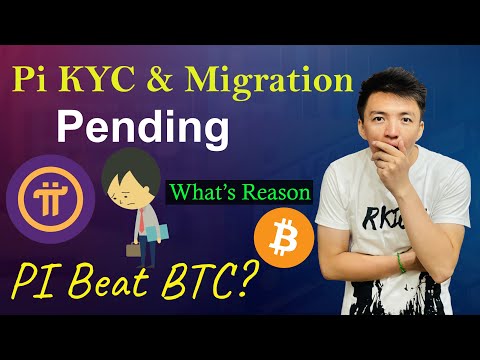 Pi KYC and Token Migration Pending - What is the Reason? | Pi Network can Beat Bitcoin?