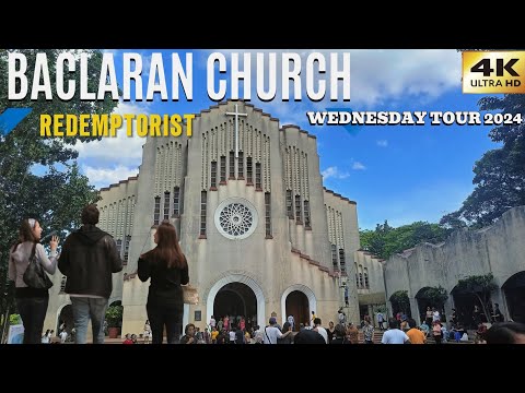 [4K] BACLARAN CHURCH WALKING TOUR 2024 || REDEMPTORIST PARAÑAQUE CITY METRO MANILA