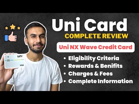 Uni NX Wave Credit Card Apply | Uni Card Review | Uni Card Update 2023