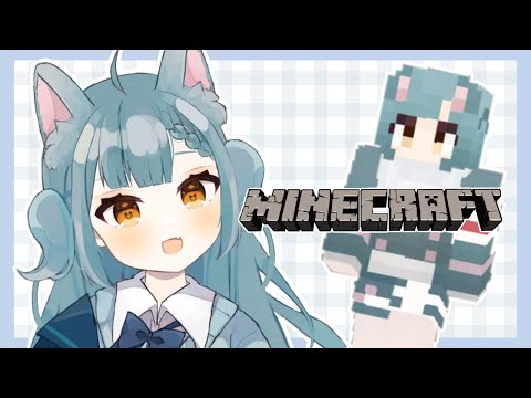 【Minecraft】俺の世界だ【猫戸なぎ/新人VTuber】