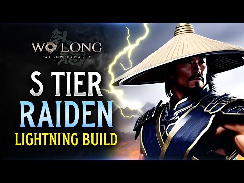 Wo Long: Fallen Dynasty S TIER Raiden Lightning Build (Best Wood Virtue Build Guide)