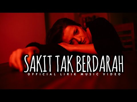 Lagu Bikin Mewek | SAKIT TAK BERDARAH | Official Lirik Video