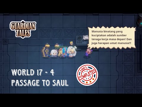 PASSAGE TO SAUL | Guardian tales world (17-4)