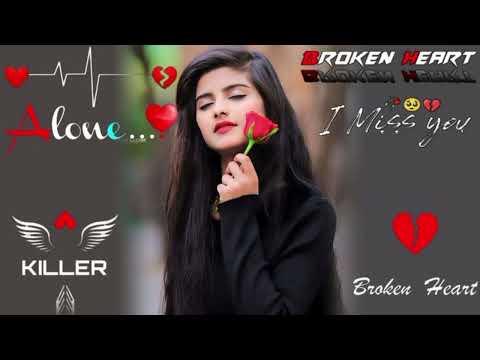 indian songs sad love songs hindi songs new hindi songs