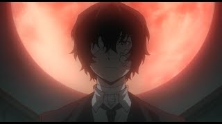 Dazai Osamu being scary - Bungou Stray Dogs 文豪野犬