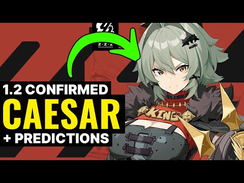 Caesar Looks AWESOME! 1.2 Predictions | Zenless Zone Zero