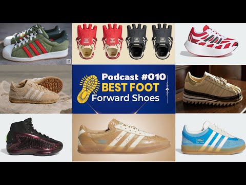 Top 10 Adidas Releases of 2024 - Best Foot Forward Podcast with Harrison Cable and Daniel Montoya Jr