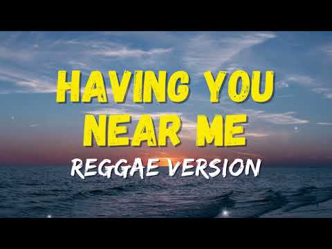 HAVING YOU NEAR ME - REGGAE REMIX [[ DJ SOYMIX ]]  Sweetnotes Cover