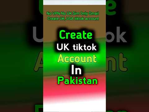 How To Make Uk TikTok Account in Pakistan | how to make uk account on TikTok | make without VPN,sim