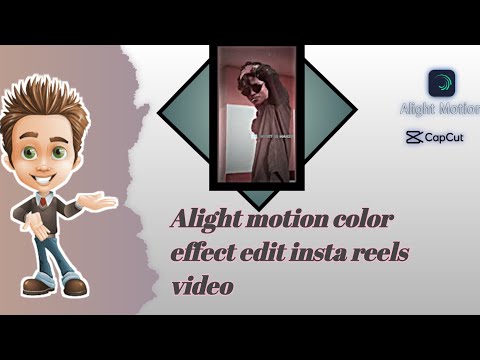 Alight motion color effect edit insta reels video