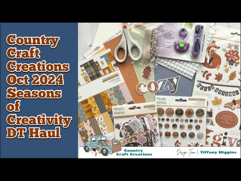 COME SEE my @countrycraftcreations Oct 2024 Seasons of Creativity DT Haul.