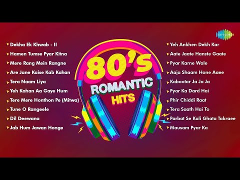 Romantic Hits From 80s | Dekha Ek Khwab | Hamen Tumse Pyar Kitna | Tera Naam Liya | Old Hindi Songs